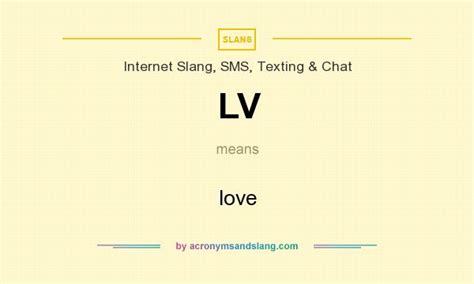 lv full meaning|Lv meaning slang.